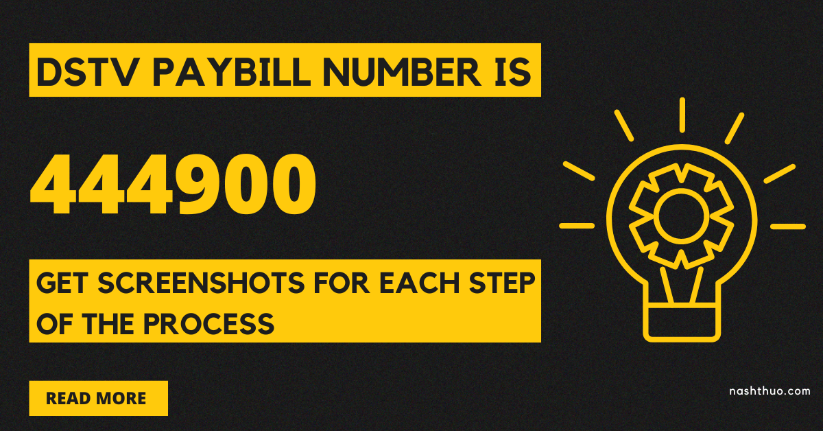 'Video thumbnail for DSTV PayBill Number is 444900 - How To Pay DSTV Via Mpesa'