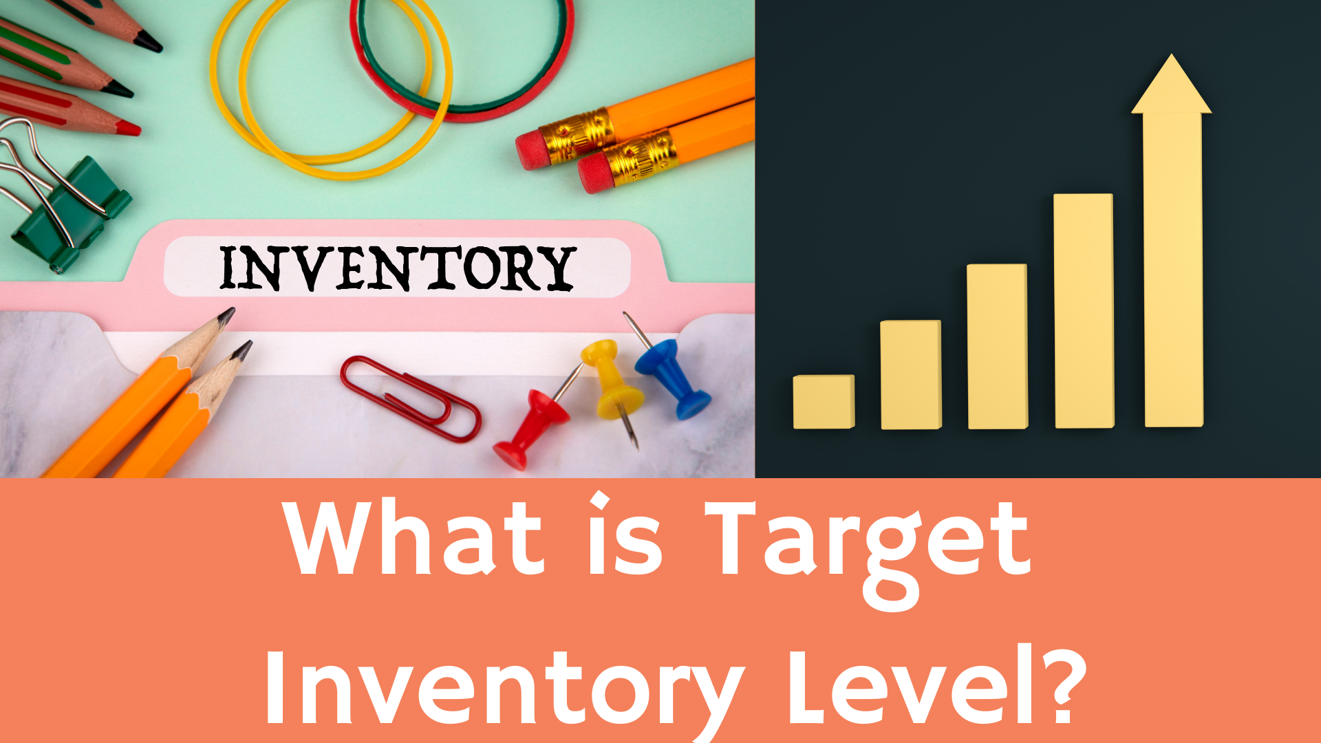 What is Target Inventory Level? How to calculate it?