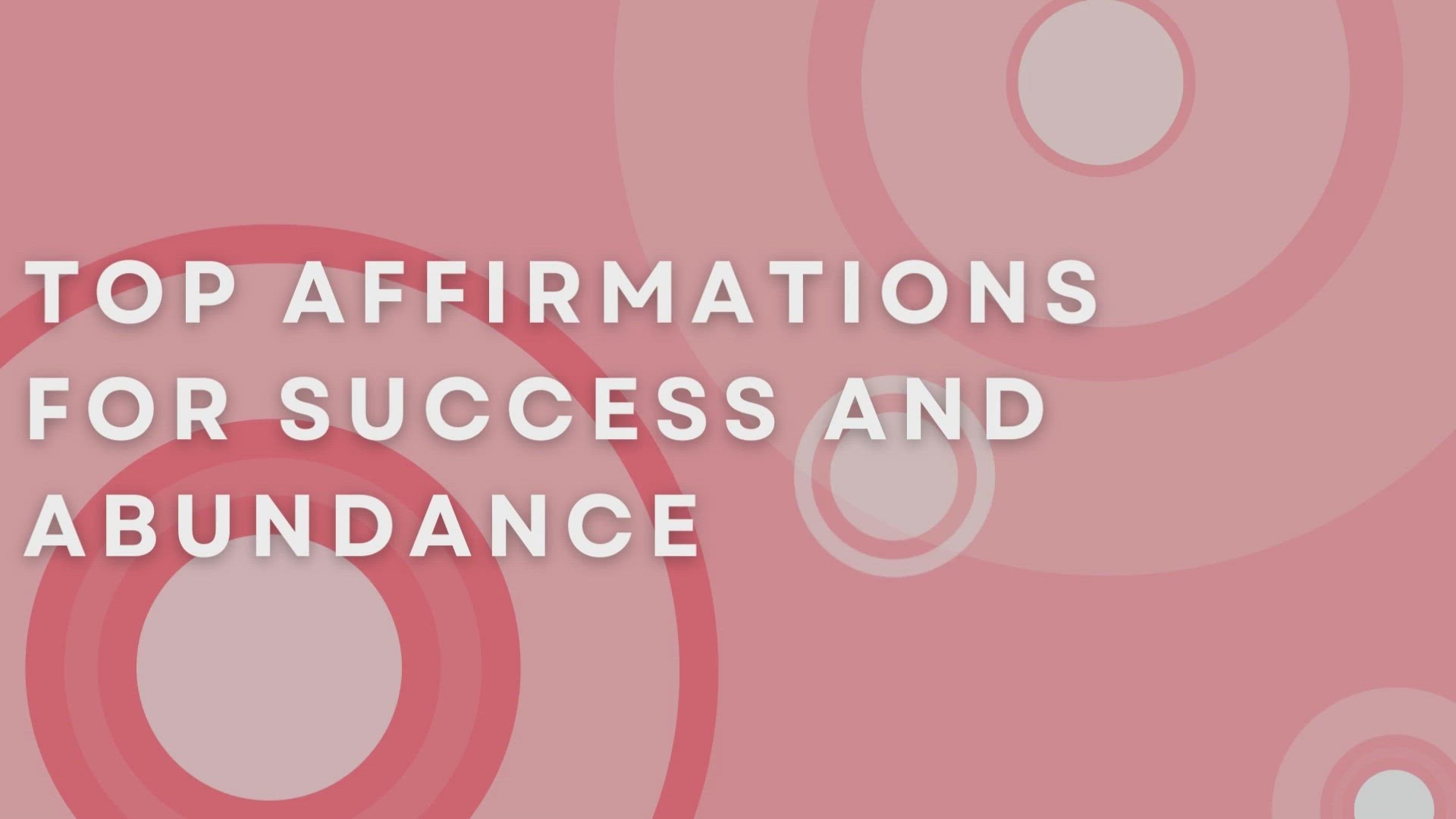 'Video thumbnail for Top Affirmations For Success And Abundance'