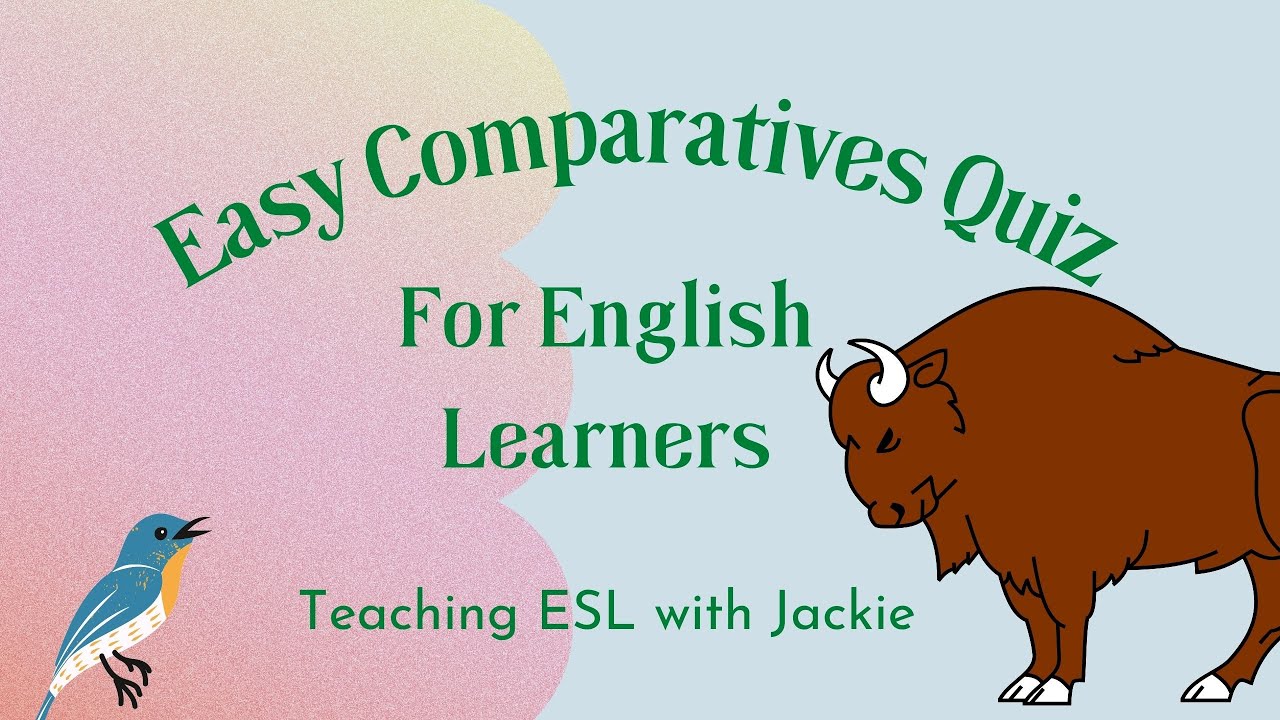 Easy Comparatives Quiz for English Learners  Superlative Adjective Games  and Activities for ESL