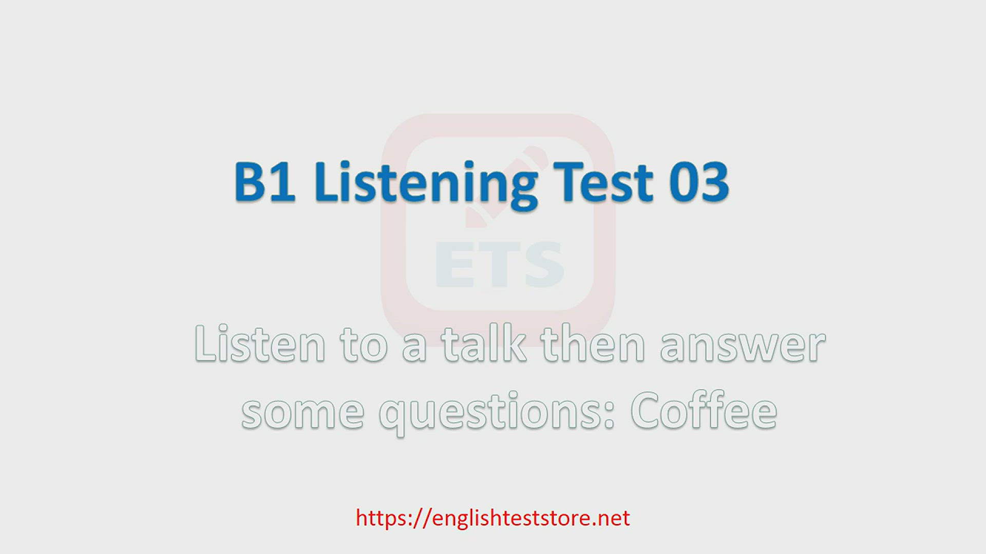 'Video thumbnail for English B1 Listening Practice Test 03'