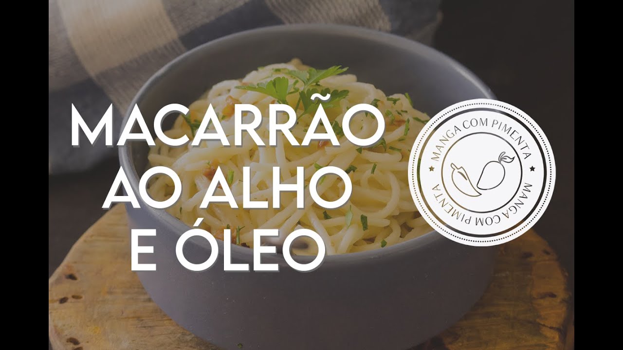 Video thumbnail for Macarrão Alho e Óleo