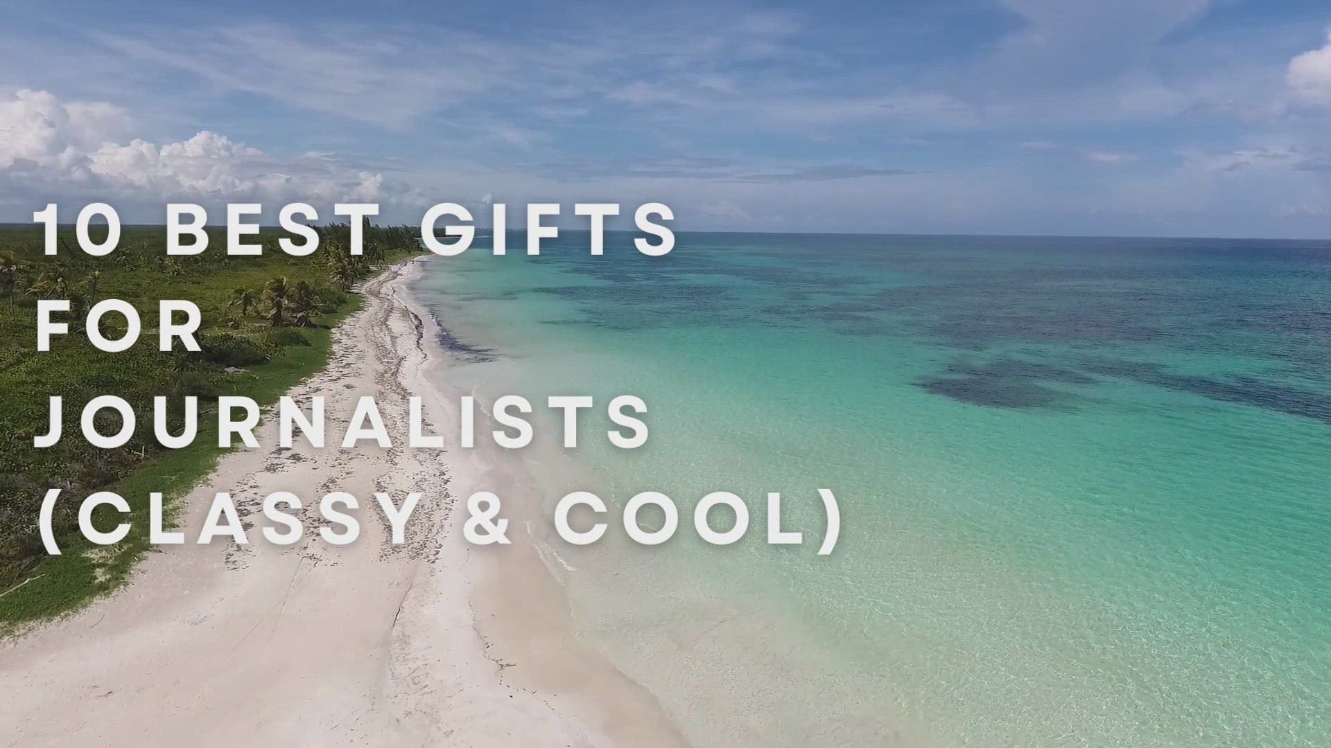 'Video thumbnail for 10 Best Gifts For Journalists (Classy _ Cool)'