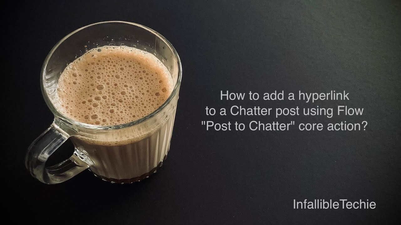 'Video thumbnail for Adding a hyperlink to a Chatter post using Flow Post to Chatter action'