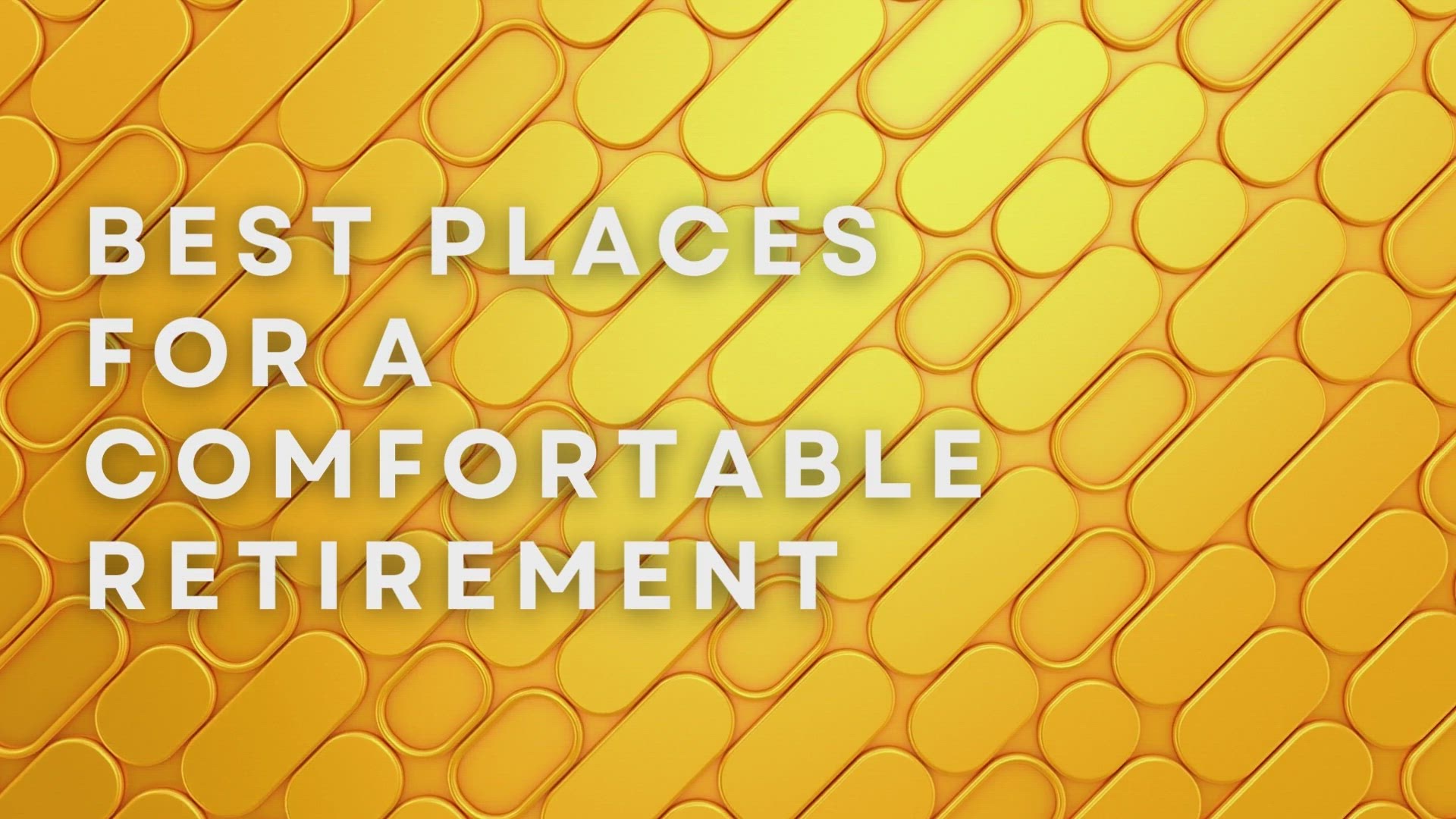 'Video thumbnail for Best Places For A Comfortable Retirement'