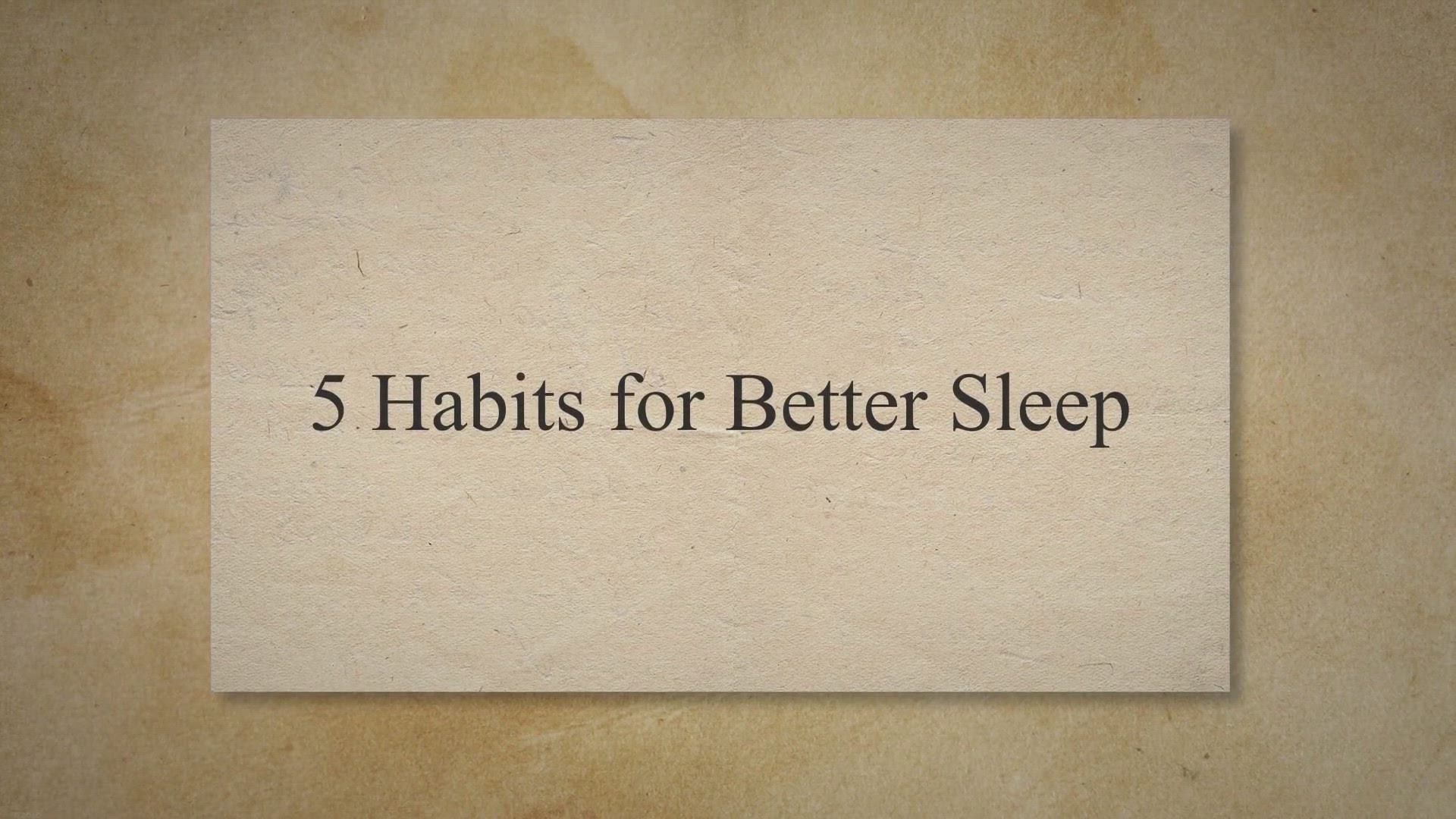 'Video thumbnail for 5 Habits for Better Sleep'