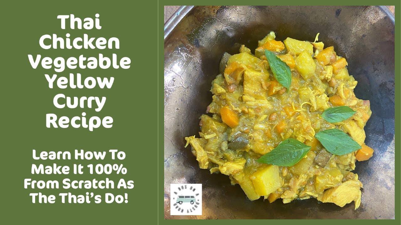'Video thumbnail for Thai Chicken Vegetable Yellow Curry Recipe'