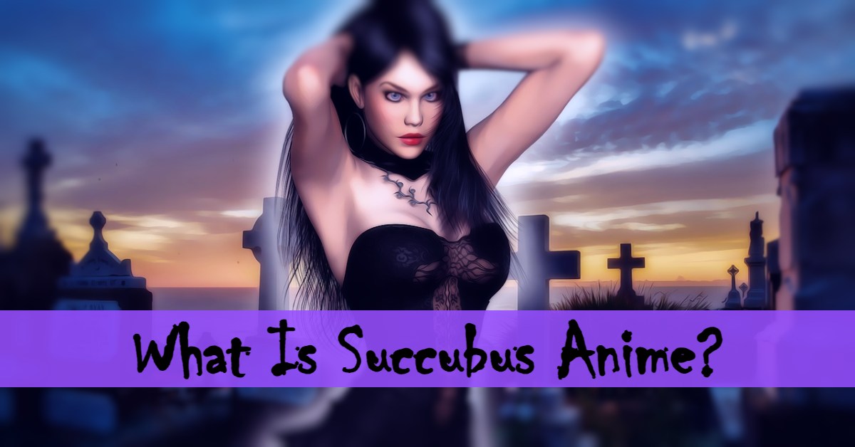Video thumbnail for What Is Succubus Anime?