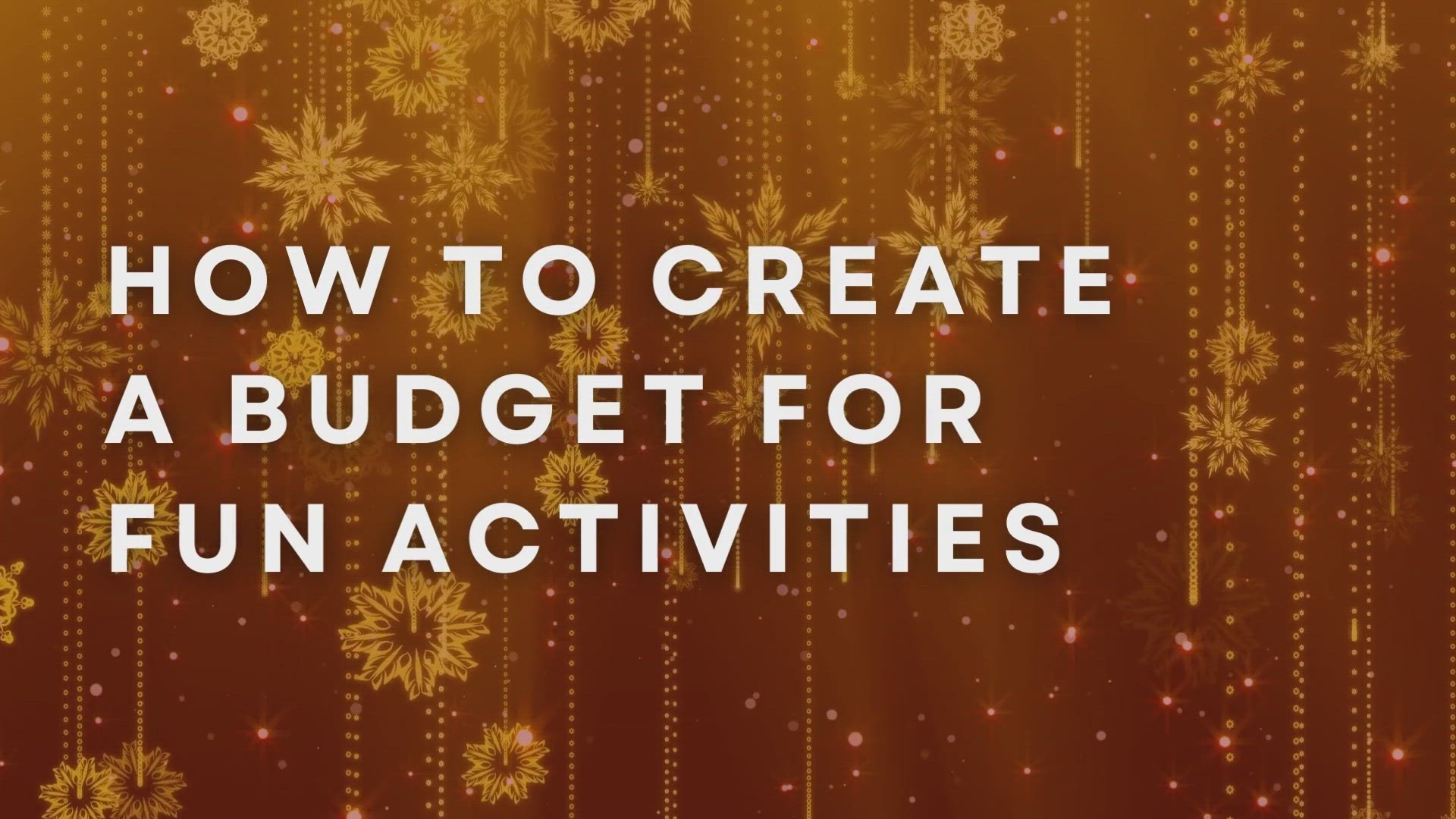 'Video thumbnail for How To Create A Budget For Fun Activities'