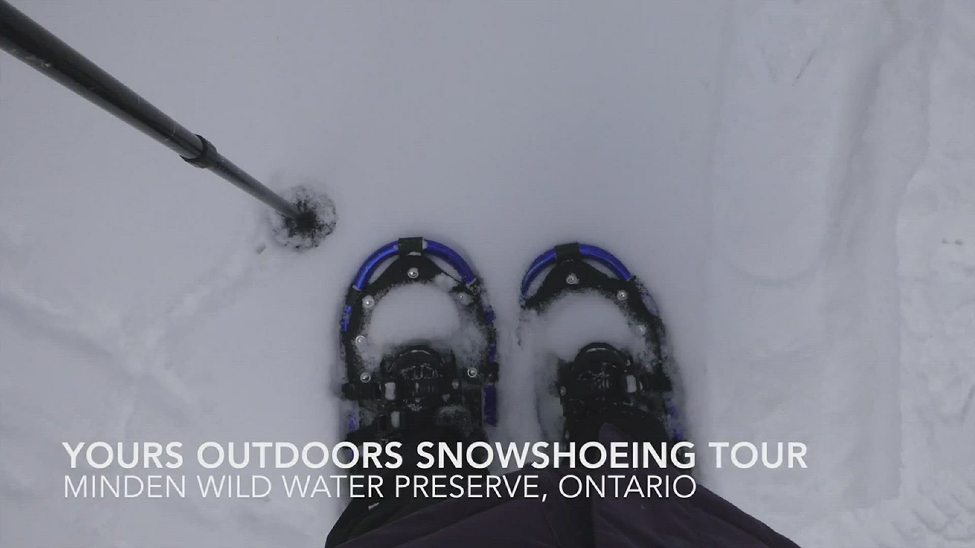 'Video thumbnail for Yours Outdoors Snowshoeing Tour - Halliburton Ontario'