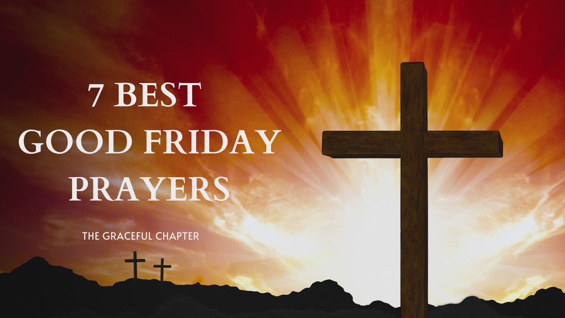 Video thumbnail for 7 Best Good Friday Prayers