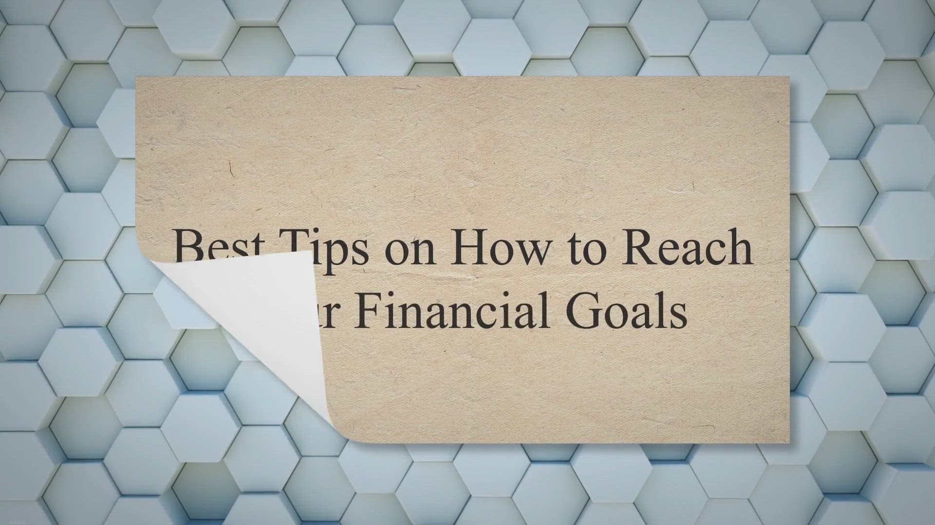 'Video thumbnail for Best Tips on How to Reach Your Financial Goals'