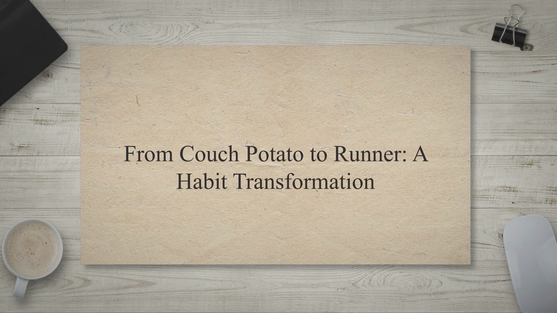 'Video thumbnail for From Couch Potato to Runner: A Habit Transformation'