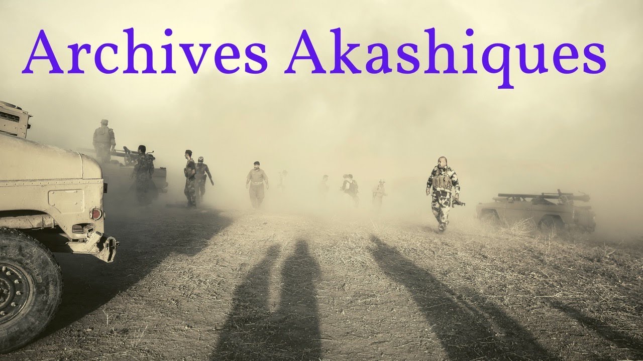 'Video thumbnail for Ce que les ANNALES AKASHIQUE ont à nous dire sur la GUERRE n'est pas du tout ce que vous pensez.'