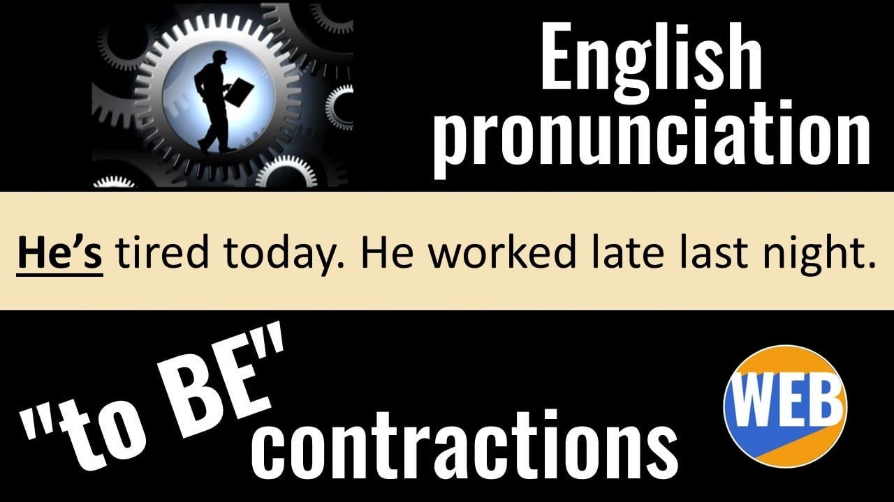 'Video thumbnail for Natural English pronunciation - Contractions of the verb "To BE"'