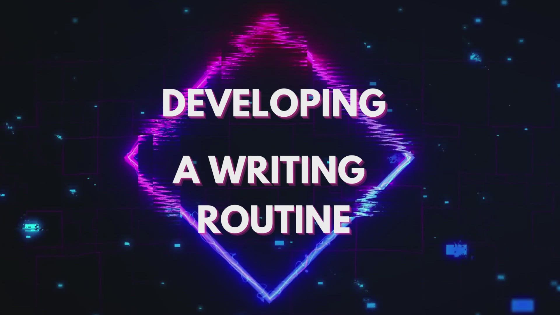 'Video thumbnail for Developing A Writing Routine'
