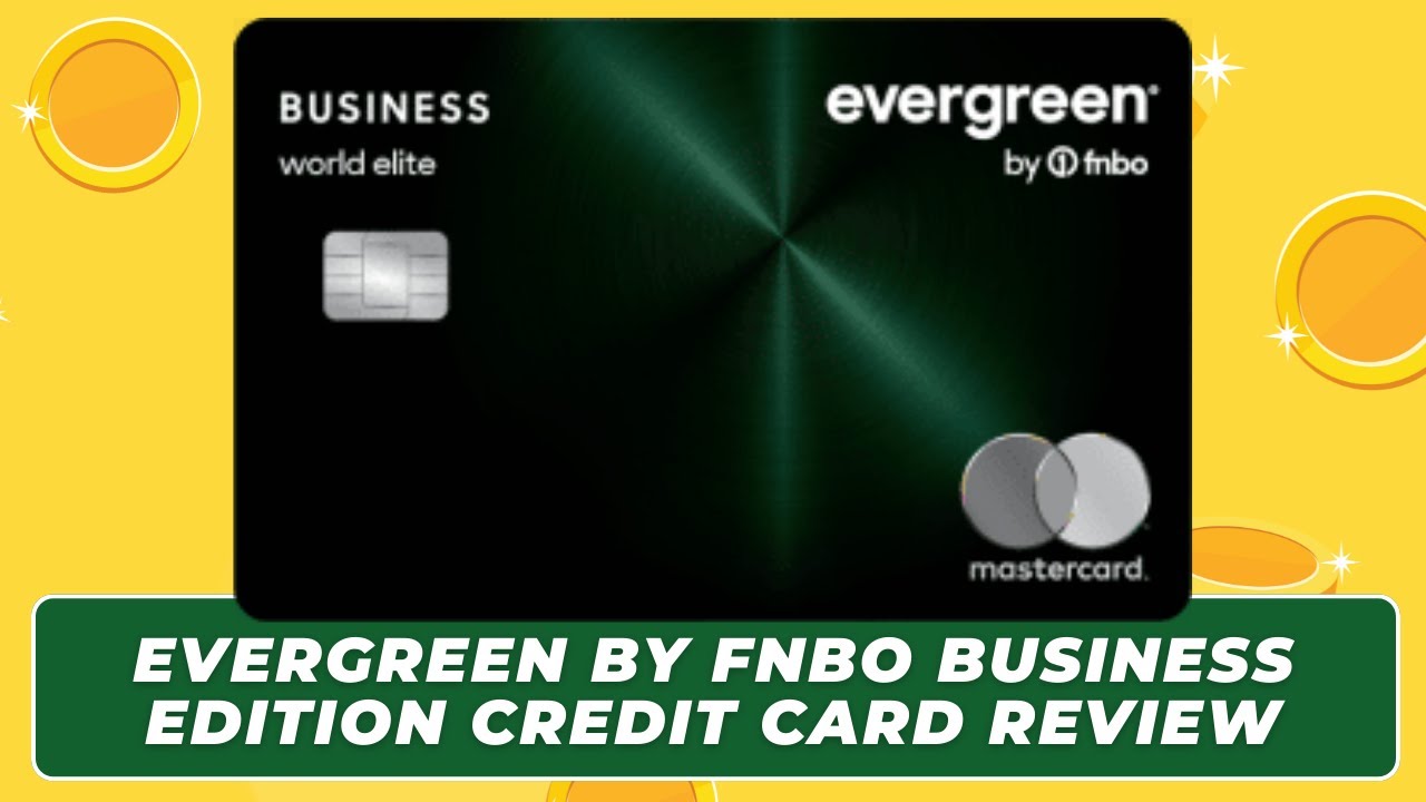 Evergreen by FNBO Credit Card