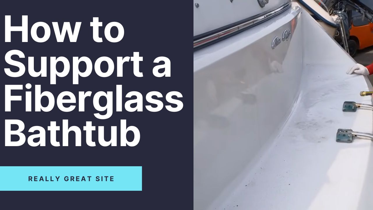 'Video thumbnail for How to Support a Fiberglass Bathtub: Dos and Don’ts'