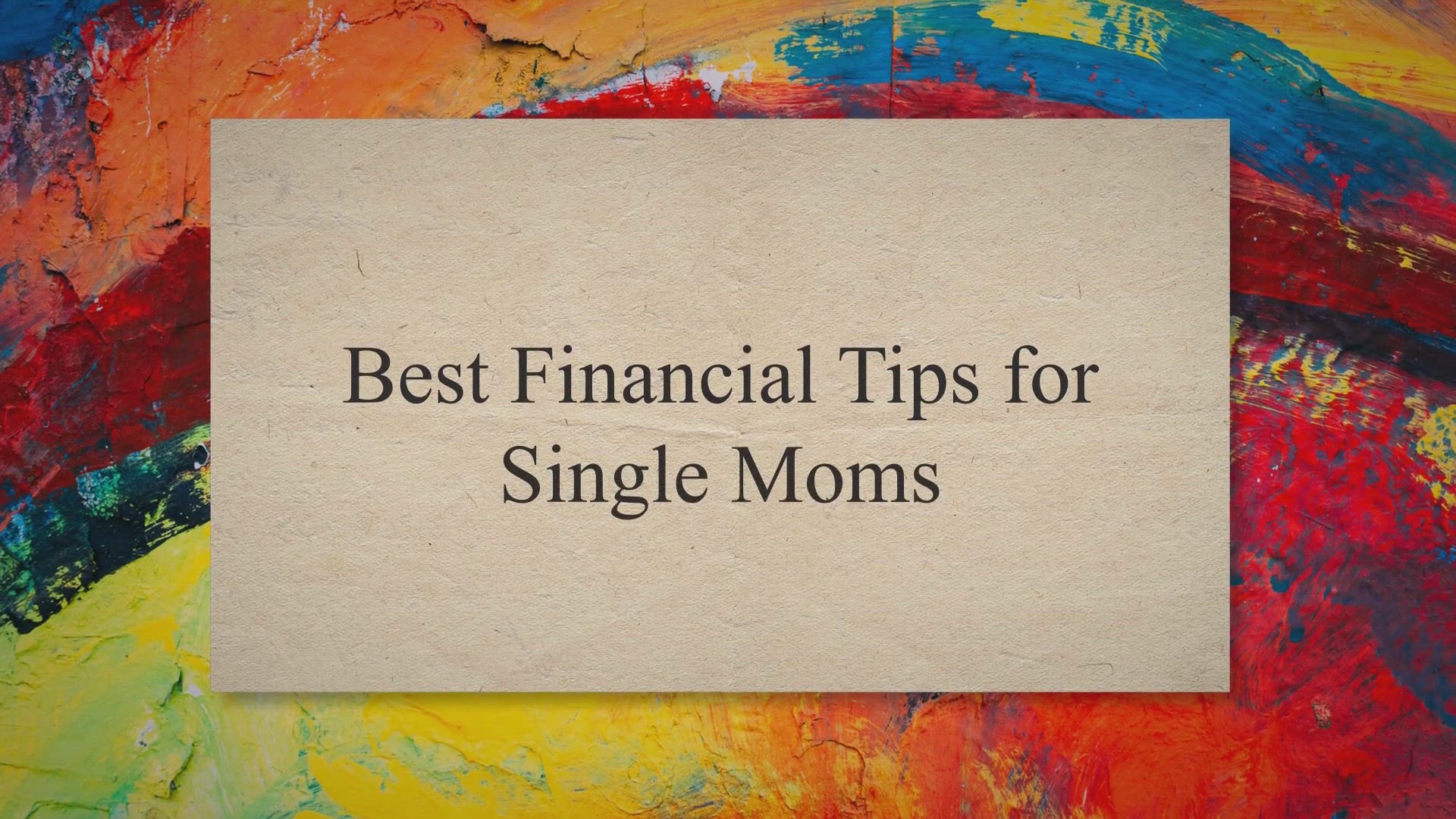 'Video thumbnail for Best Financial Tips for Single Moms'