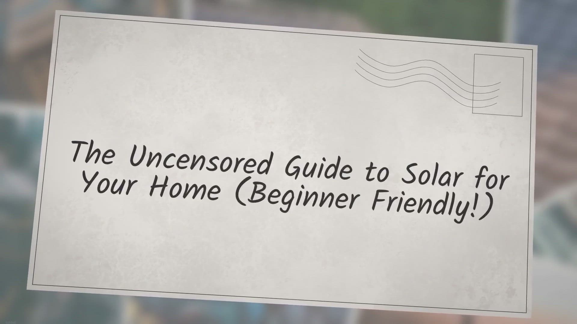 Video thumbnail for The Uncensored Guide to Solar for Your Home (Beginner Friendly!)