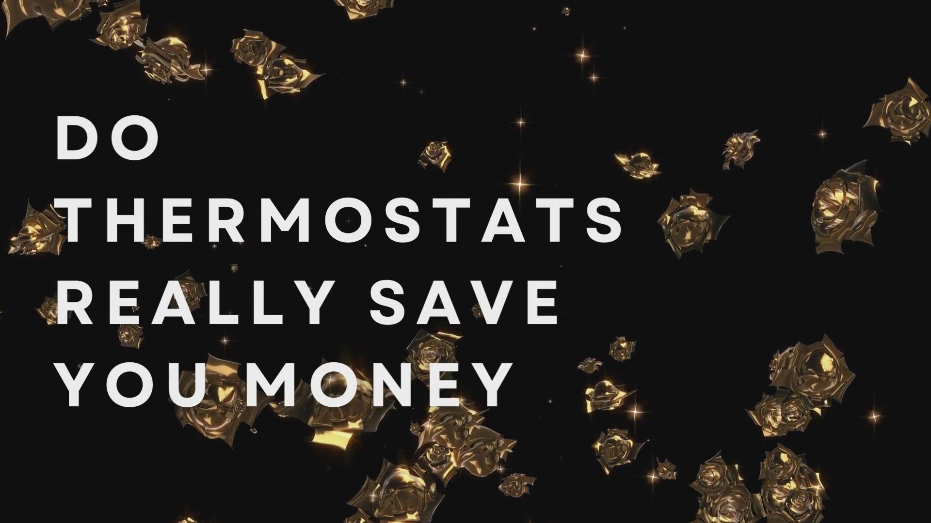 'Video thumbnail for Do Thermostats Really Save You Money'