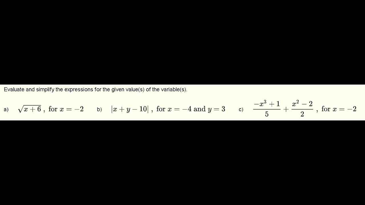 'Video thumbnail for Evaluate and Simplify Expressions for Given Values of the Variables - Grade 9'