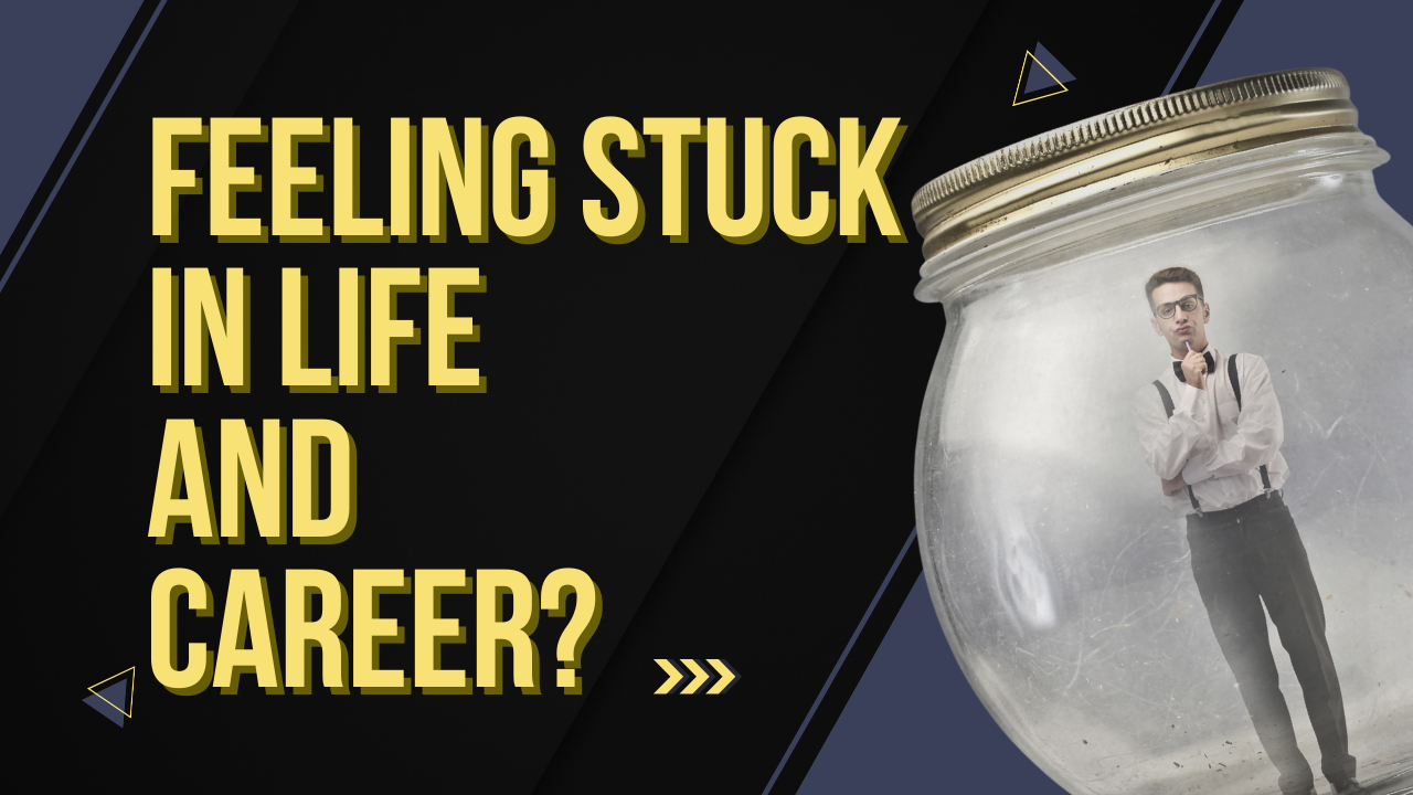 Video thumbnail for Feeling Stuck in Life and Career? Here's Why.