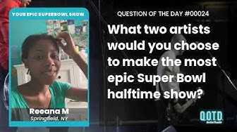 Video thumbnail for Reeana wants Rihanna and BTS for her Super Bowl Halftime show. A dream come true!