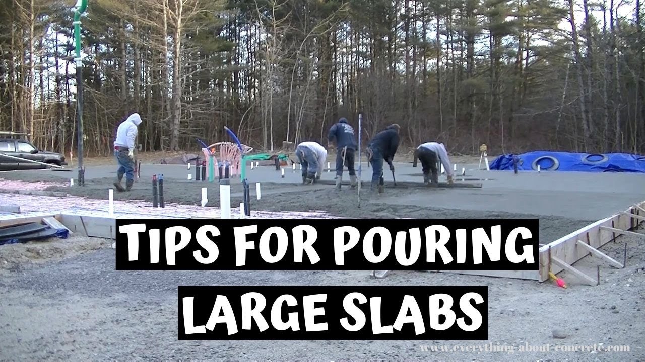 'Video thumbnail for Tips For Pouring A Large Concrete Slab Foundation'