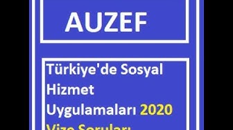 'Video thumbnail for Türkiye'de Sosyal Hizmet Uygulamaları 2020 Vize Soruları'