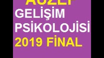 'Video thumbnail for Auzef - Gelişim Psikolojisi 2019 Final Soruları Online'