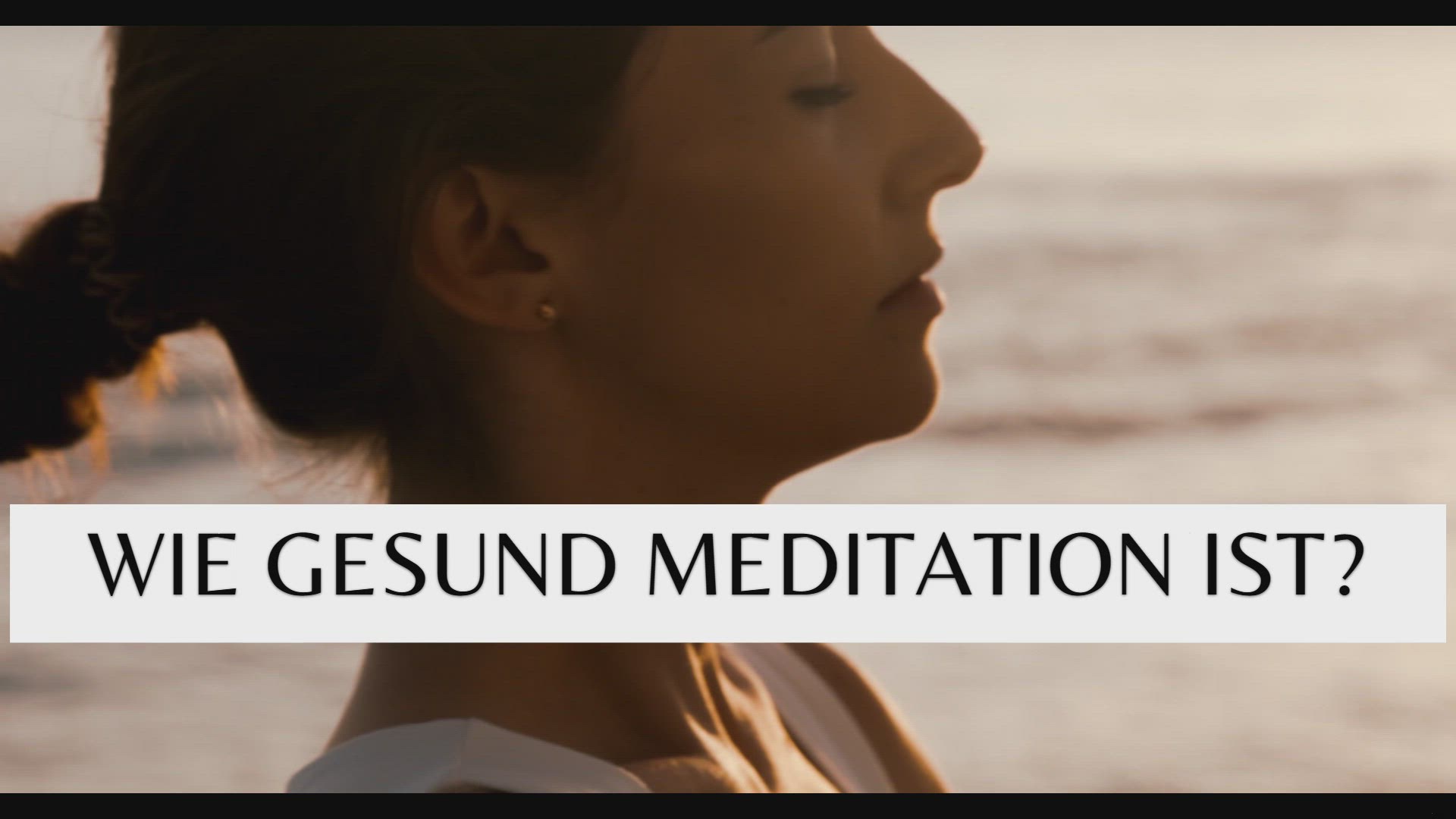 'Video thumbnail for Meditation ist gesund'