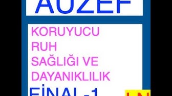 'Video thumbnail for Auzef Koruyucu Ruh Sağlığı ve Dayanıklılık Final Deneme Sınavı -1'