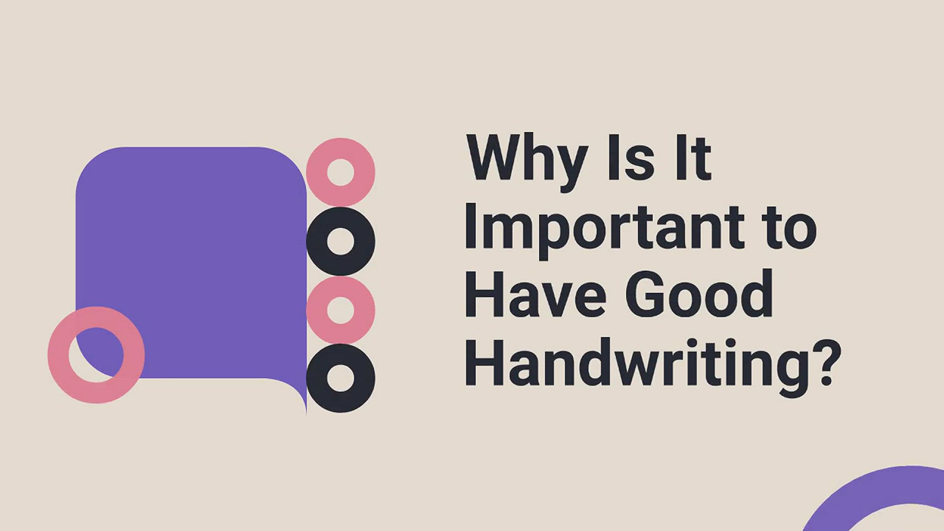 'Video thumbnail for Why Is It Important to Have Good Handwriting?'