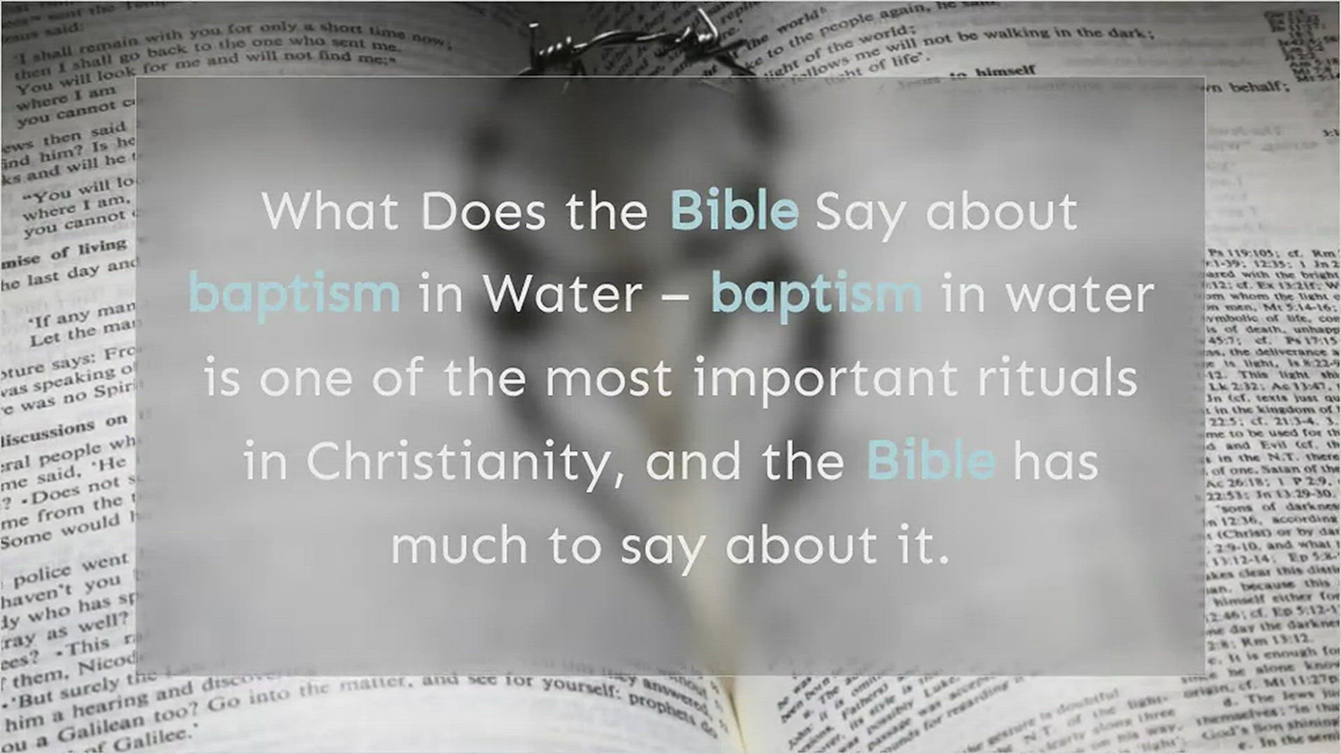 Video thumbnail for What Does the bible Say about Baptism with Water