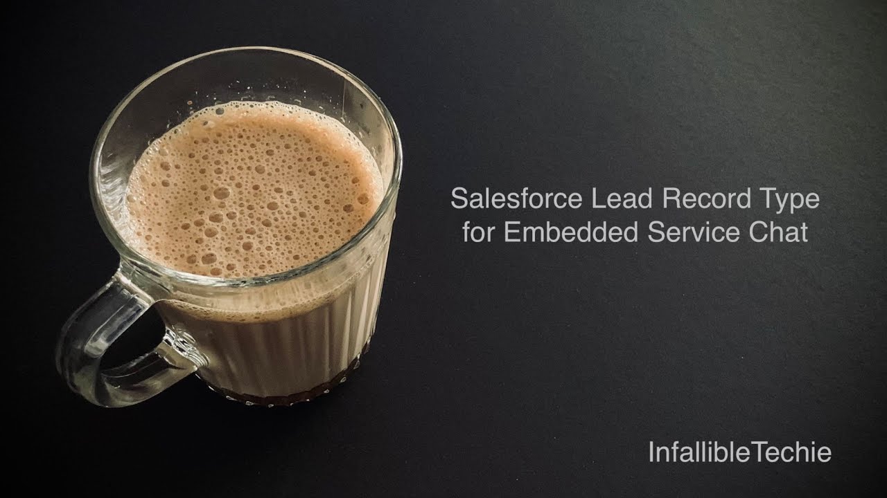 'Video thumbnail for Salesforce Lead Record Type for Embedded Service Chat'