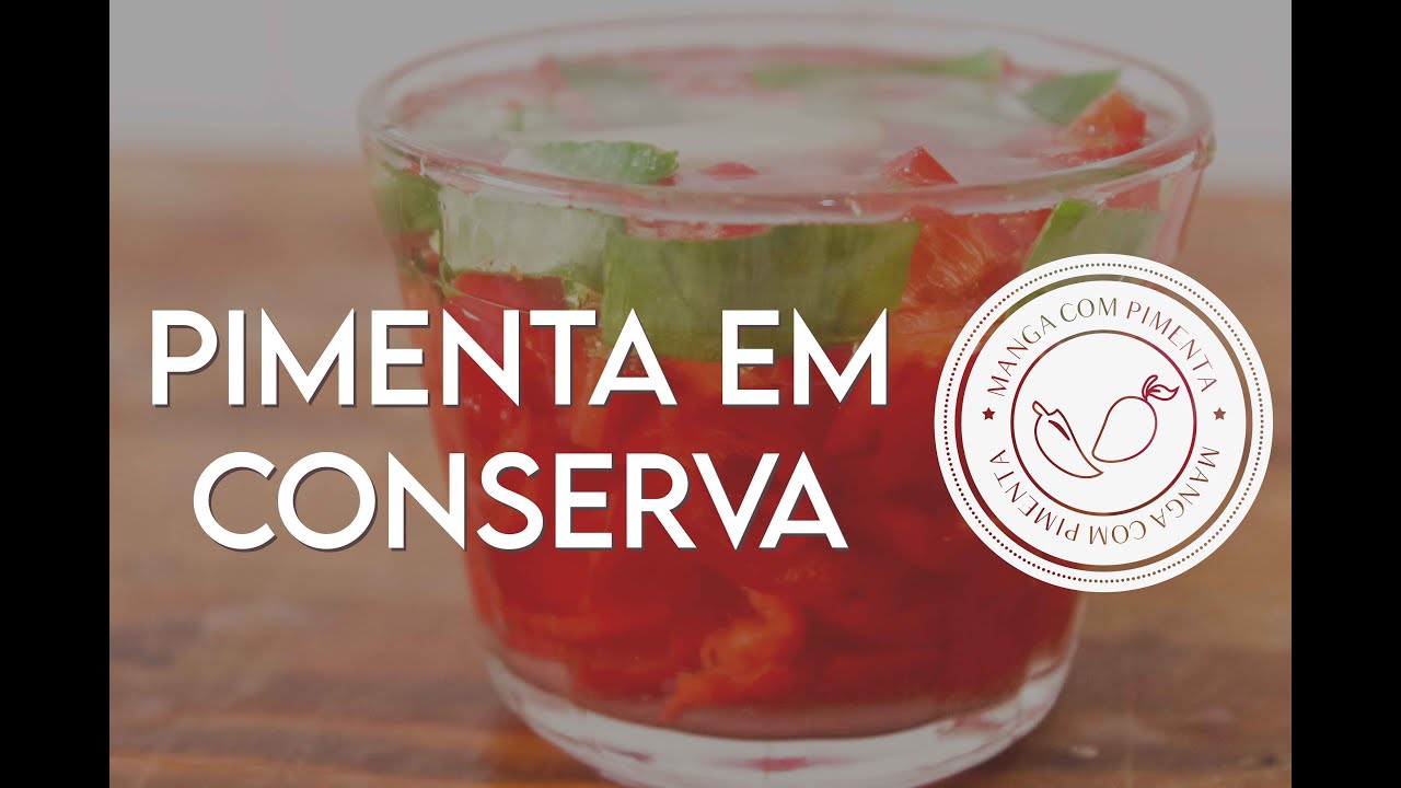 Video thumbnail for Conserva de Pimenta Dedo de Moça