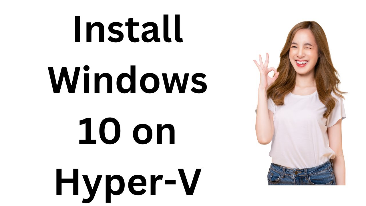 'Video thumbnail for How to Install Windows 10 on Hyper-V (Complete Guide)?'