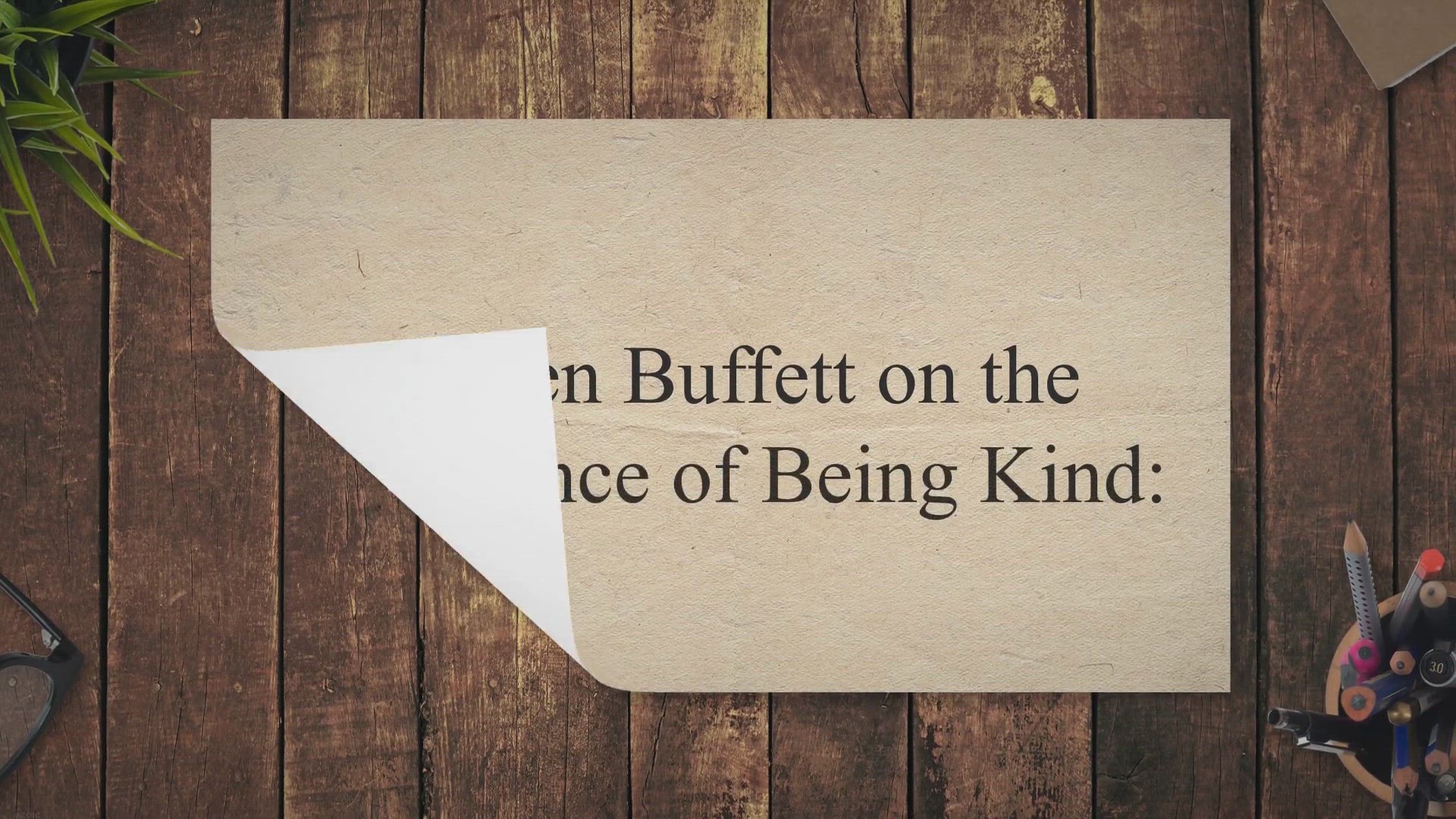 'Video thumbnail for Warren Buffett on the Importance of Being Kind:'