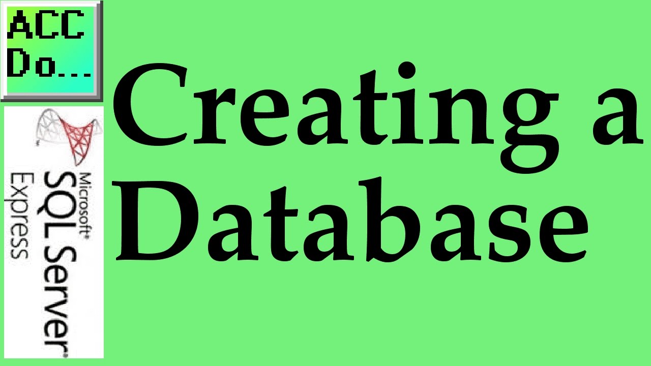 Video thumbnail for Creating a Database in SQL Server Express 2014