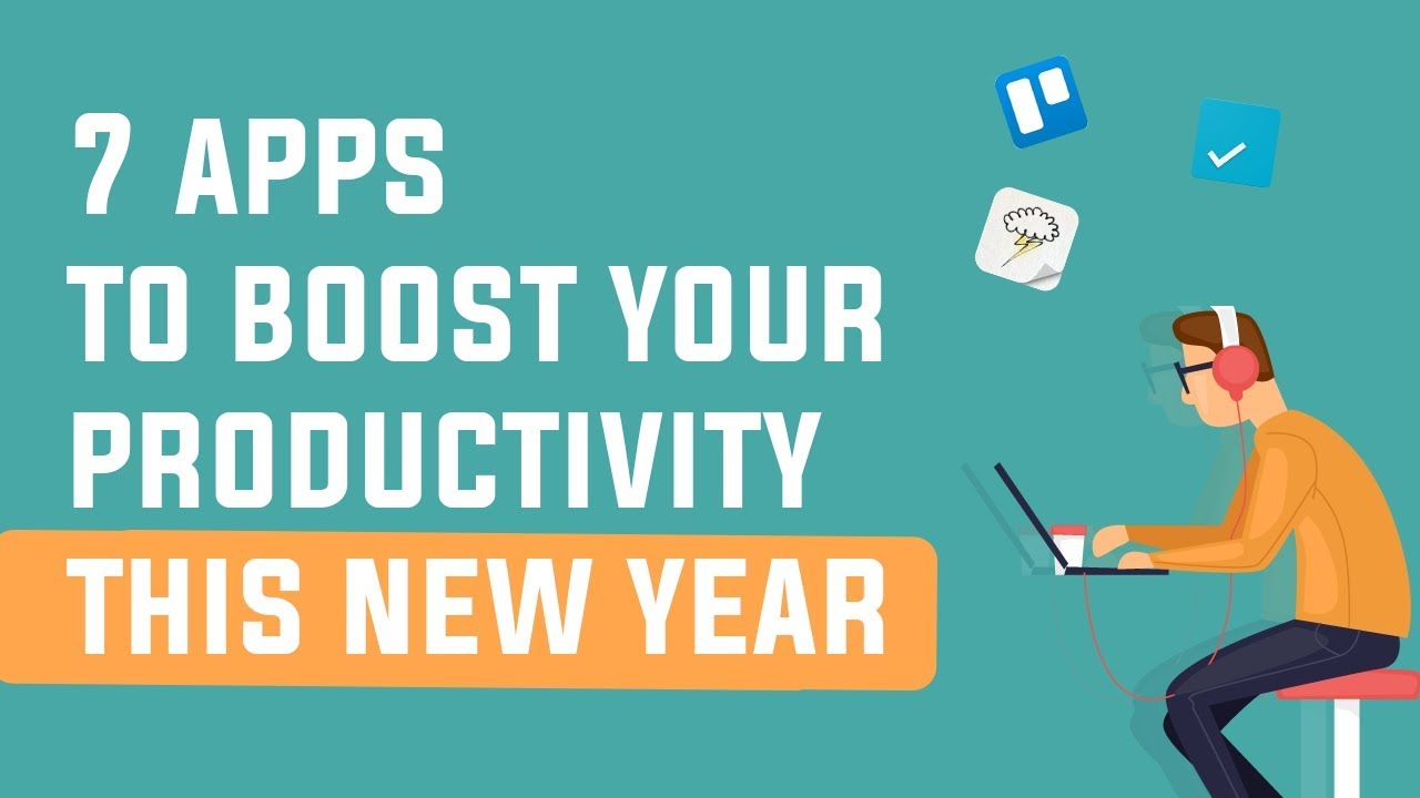 'Video thumbnail for 7 Apps To Boost Your Productivity this New Year'