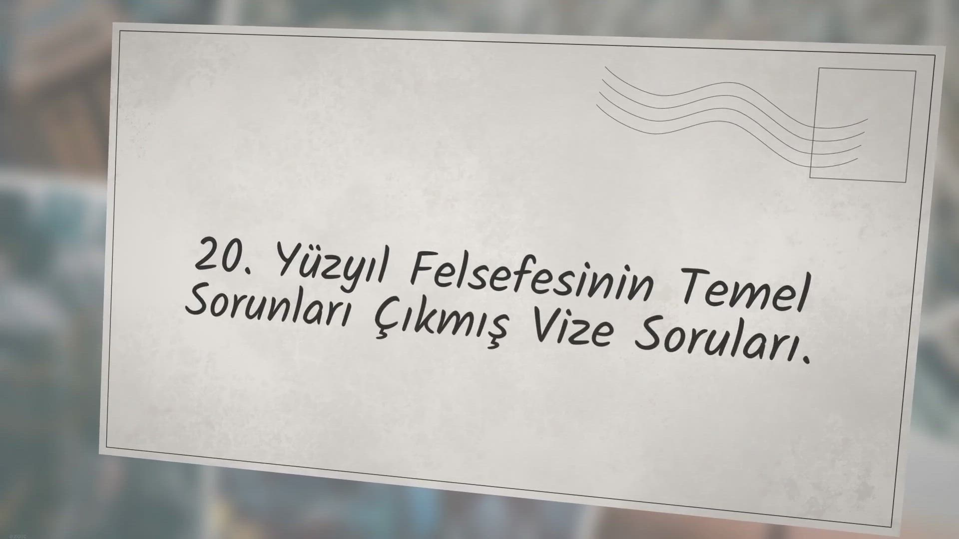 'Video thumbnail for 20. Yüzyıl Felsefesinin Temel Sorunları Çıkmış Vize Soruları'