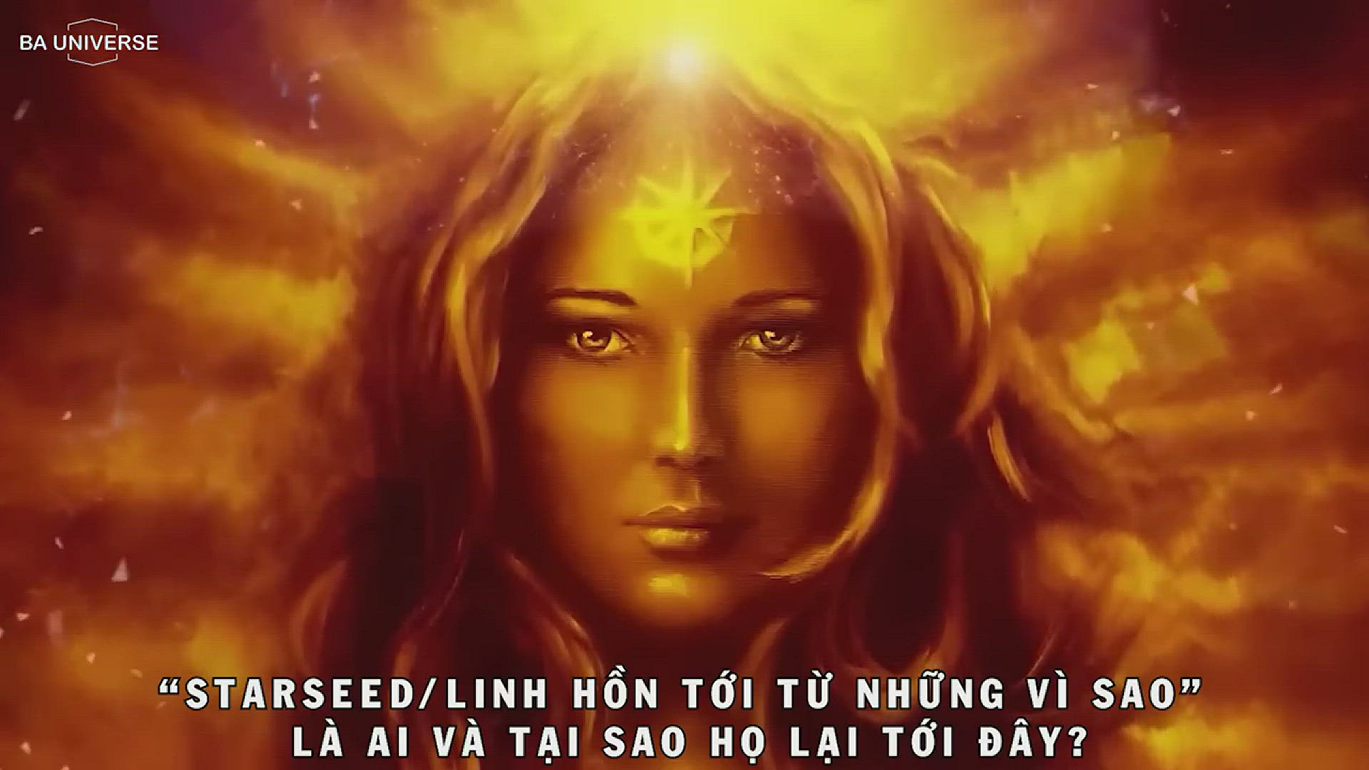 Video thumbnail for “STARSEED/LINH HỒN TỚI TỪ NHỮNG VÌ SAO” LÀ AI VÀ TẠI SAO HỌ LẠI TỚI ĐÂY?