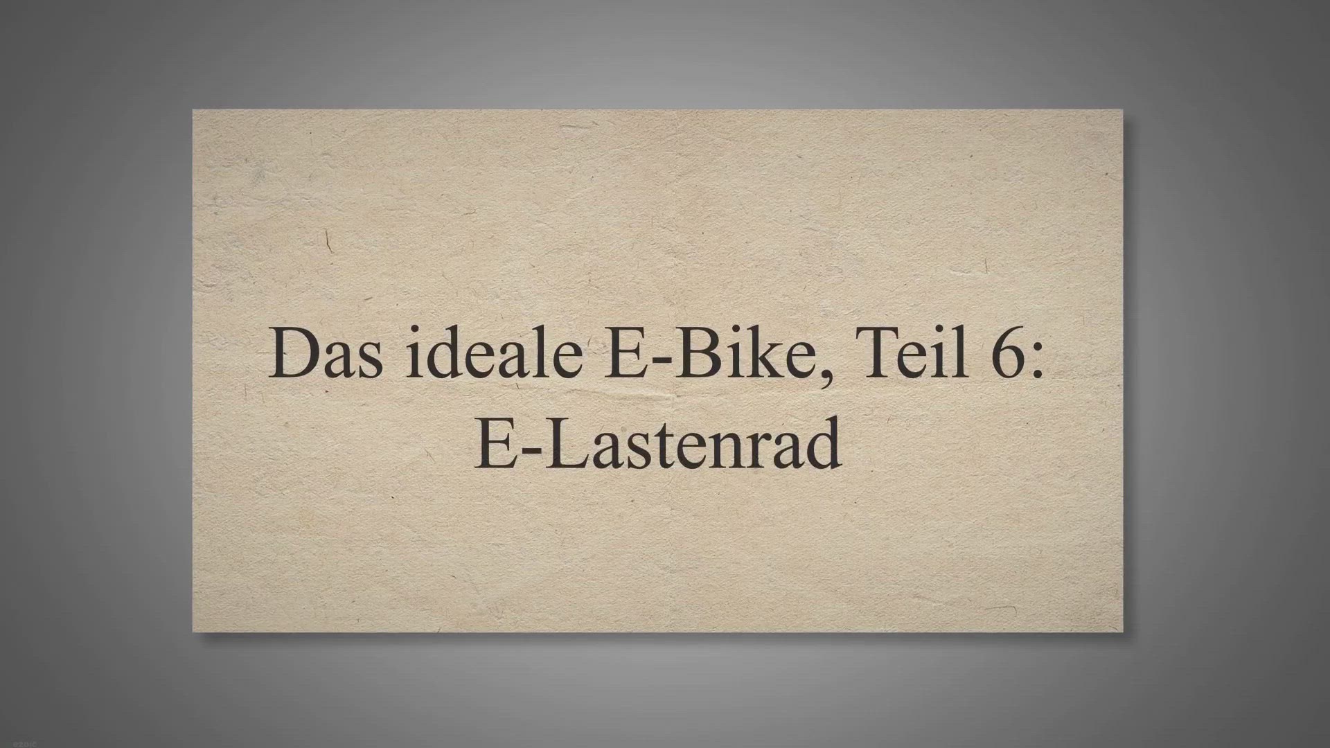 Video thumbnail for Kaufberatung E-Bike, Teil 6: E-Lastenrad
