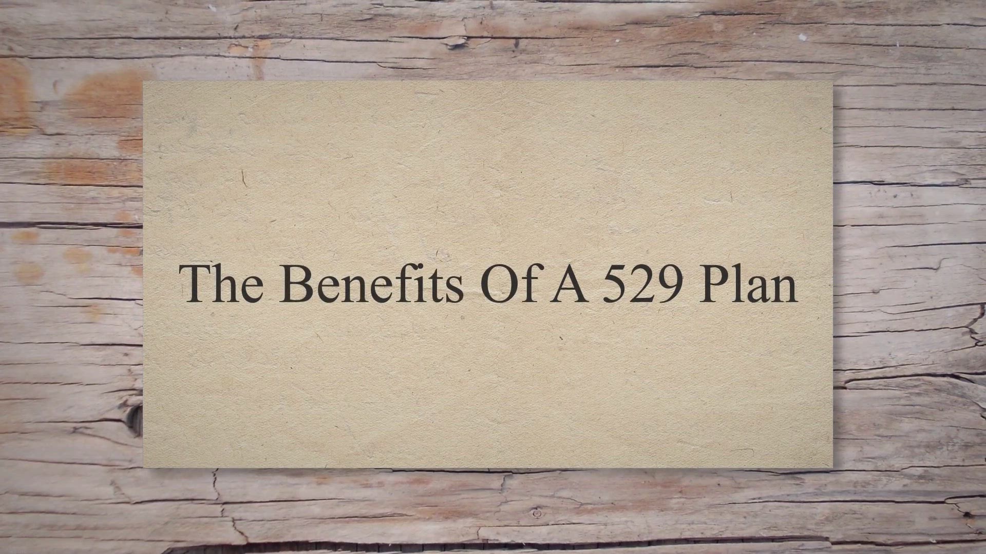 'Video thumbnail for The Benefits Of A 529 Plan'