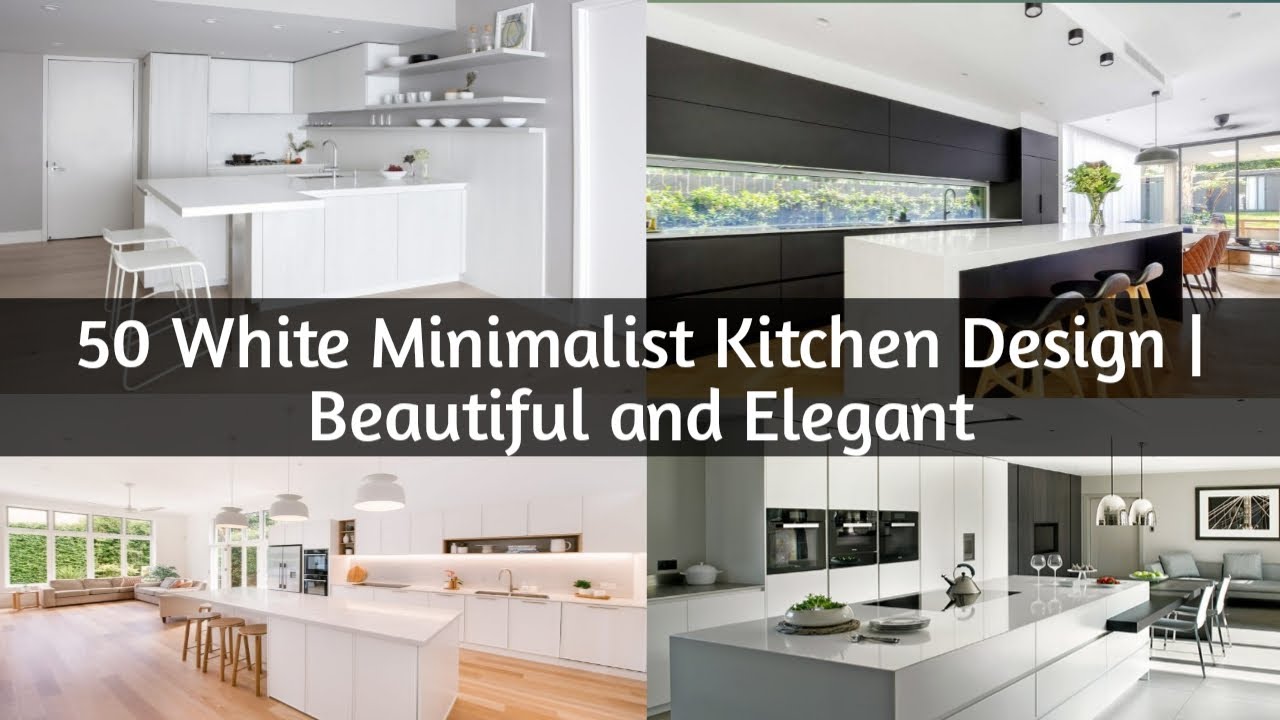 'Video thumbnail for White Minimalist Kitchen Design | Beautiful & Elegant'