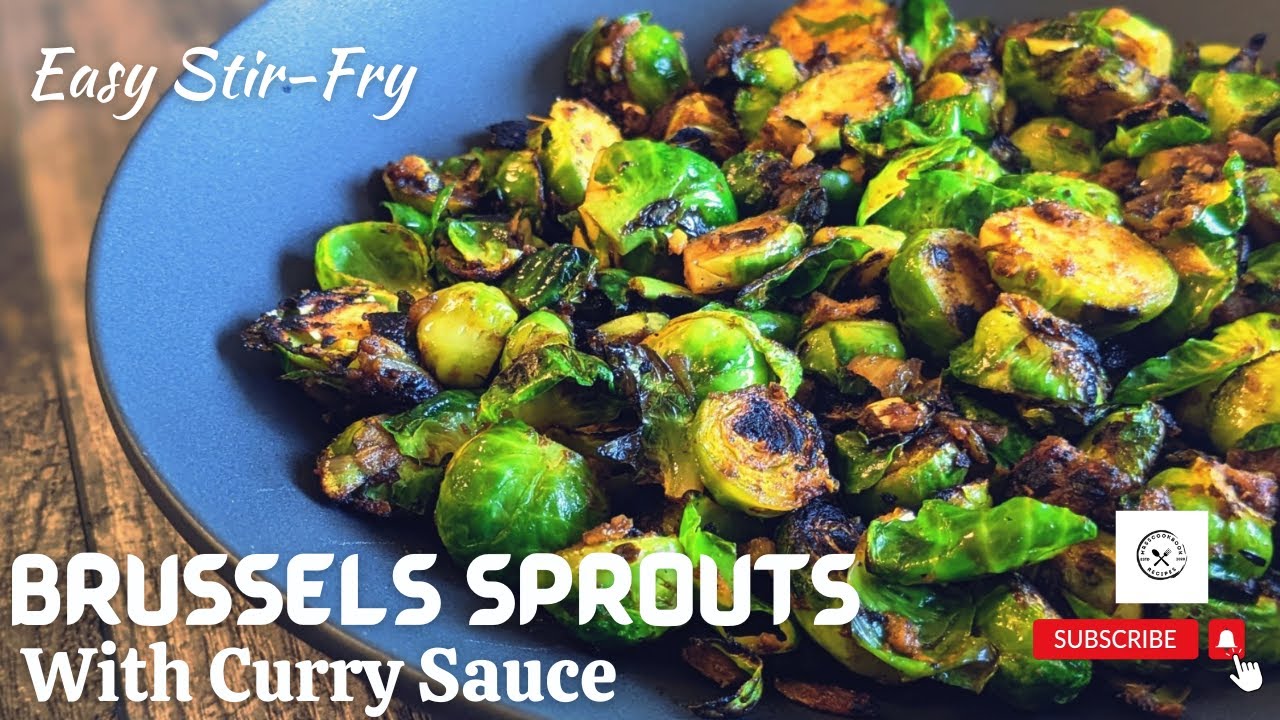 'Video thumbnail for Stir-Fry Brussels Sprouts with Curry Sauce Recipe - SUPER EASY @mrs5cookbook'