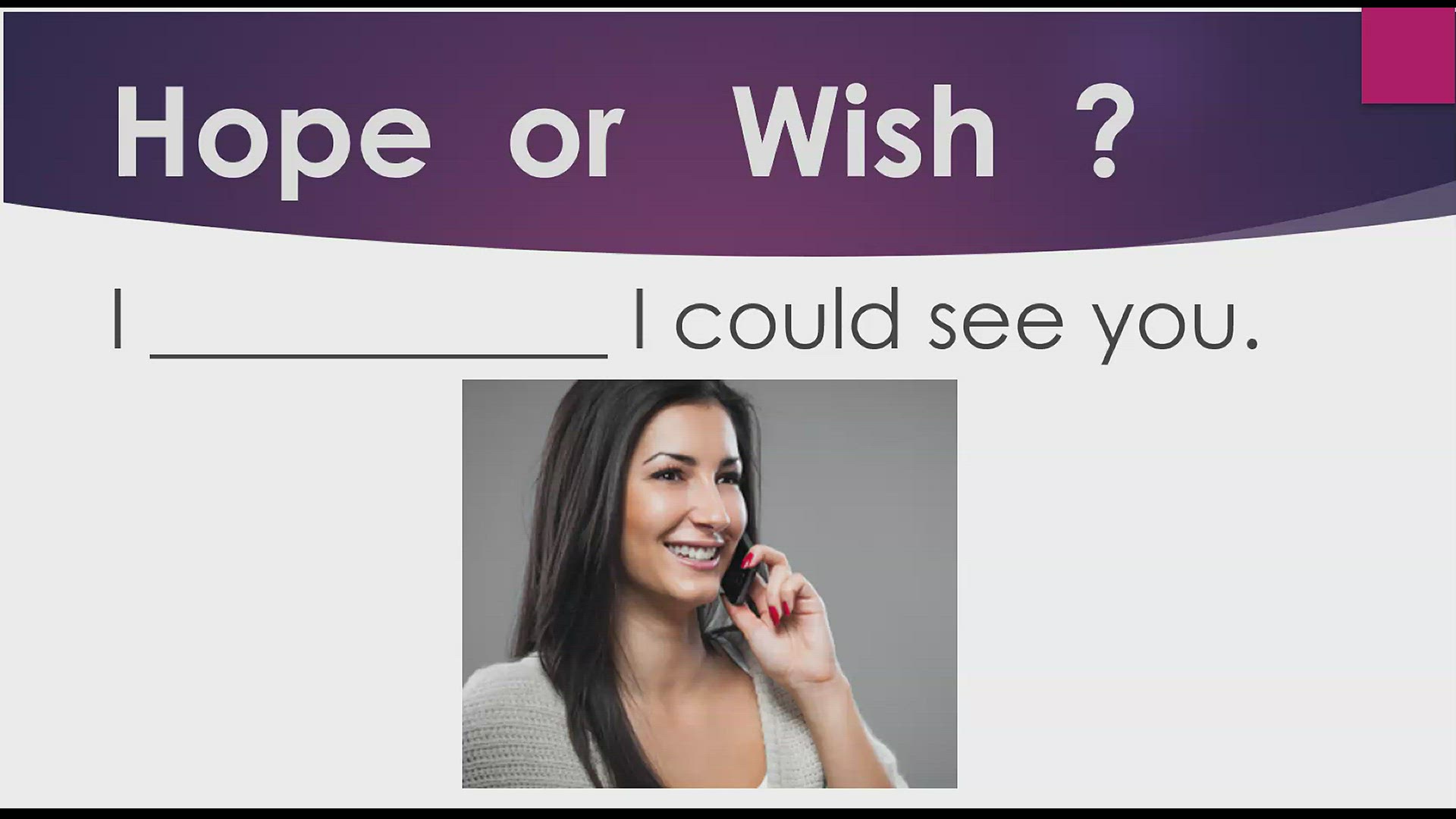 'Video thumbnail for Test Your English:  Hope vs. Wish'