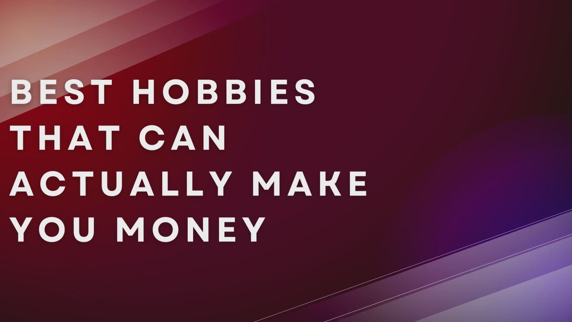 'Video thumbnail for Best Hobbies That Can Actually Make You Money'