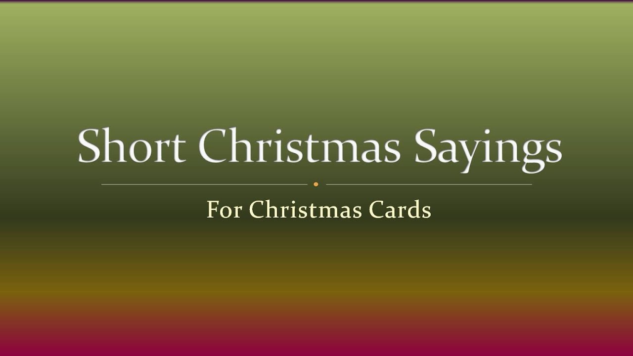 'Video thumbnail for Short Christmas Sayings for Christmas Cards'